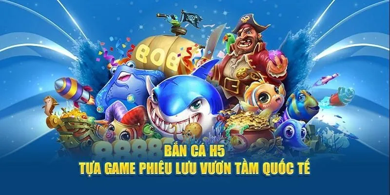 Bí quyết chơi bắn cá H5